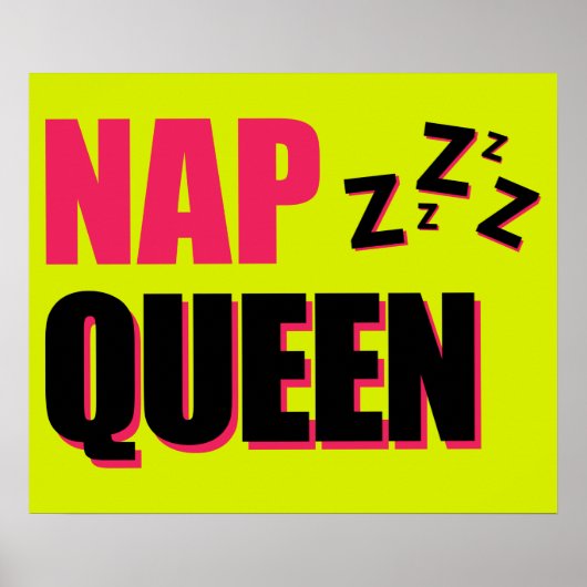 Nap Queen ZZZ Poster (Voorkant)