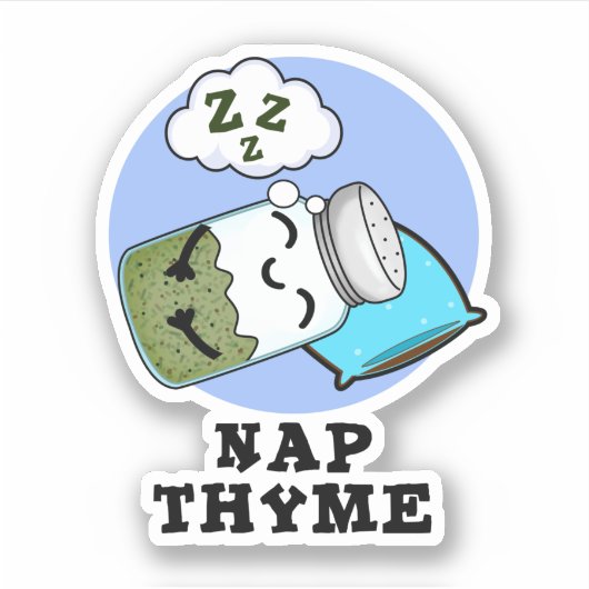 Nap Thyme Funny Sleeping Herb Pun Sticker (Voorkant)