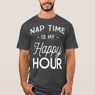 Nap-tijd is mijn gelukkige uur t-shirt