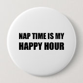 Nap Time Happy Hour Funny Ronde Button 4,0 Cm (Voorkant)