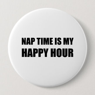 Nap Time Happy Hour Funny Ronde Button 4,0 Cm