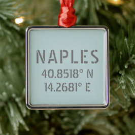 Napels Italië Coördinaten voor Latitude- en lengte Metalen Ornament