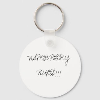"NAPKIN POETRY REGELS!!!" Button Sleutelhanger