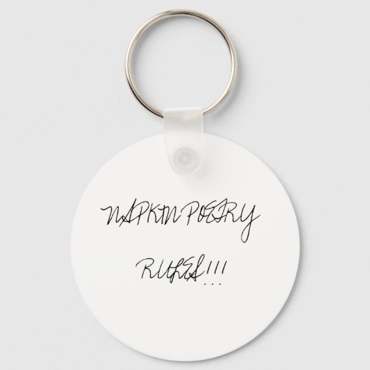 "NAPKIN POETRY REGELS!!!" Button Sleutelhanger (Voorkant)