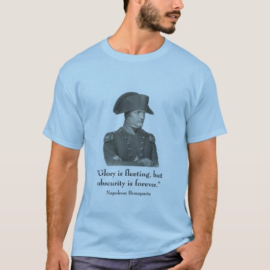 Napoleon en quote t-shirt (Voorkant)