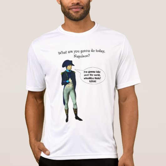 Napoleon is Dynamite. T-shirt (Voorkant)