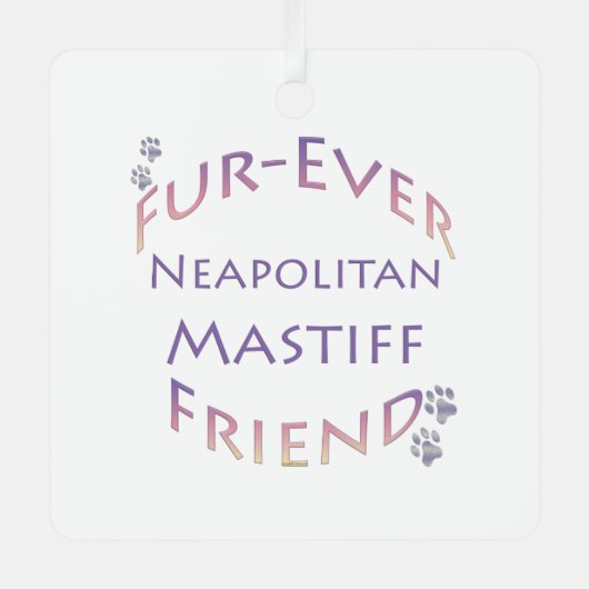Napolitaanse Mastiff Furever Metalen Ornament (Voorkant)