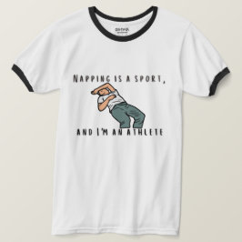 😴 "Nappen is een sport, en ik ben een atleet" T-s T-shirt