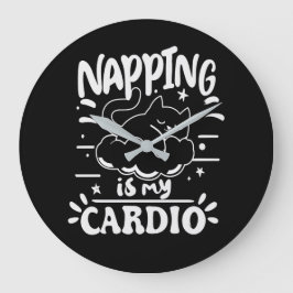 Napping is mijn cardio eenvoudig grappig kattenont grote klok