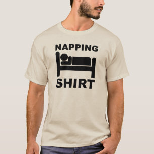 Napping Shirt Funny T-Shirt