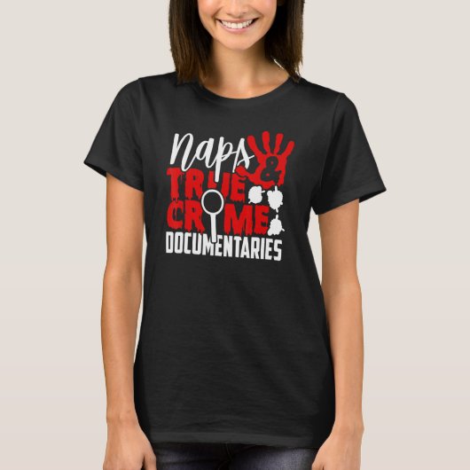 Naps Ware Misdaad Documentaires T-shirt (Voorkant)