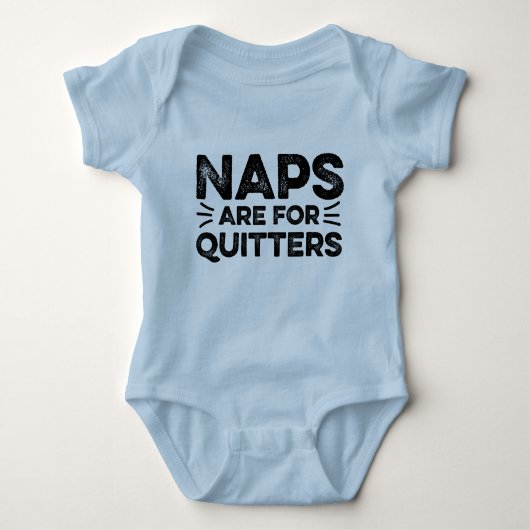 Naps zijn voor Quitters Romper (Voorkant)