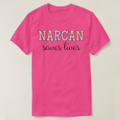 Narcan redt levens Harm Reduction Overdosis TShirt (Design voorkant)