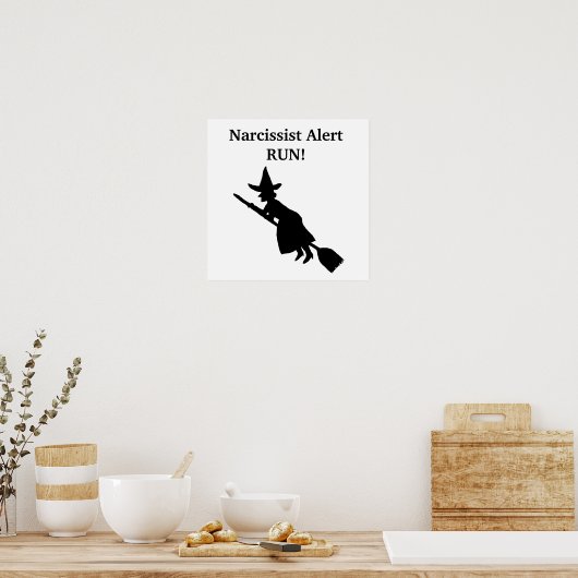 Narcissist Alert Witch Poster (Keuken)