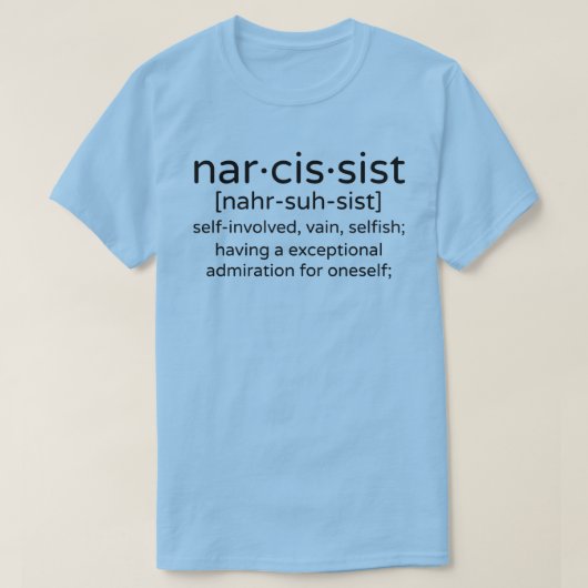 Narcissist Definition T-shirt (Design voorkant)