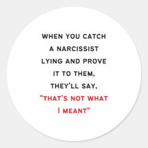 Narcissist Gaslighting Ronde Sticker