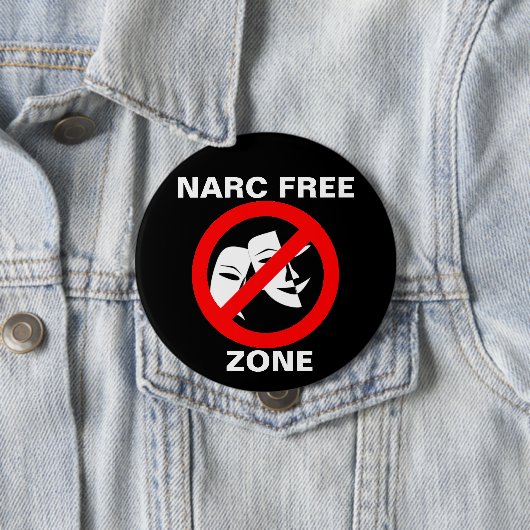 Narcissist/Narc Free Zone Button Black (In situ)