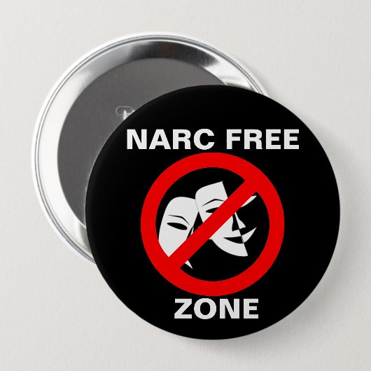 Narcissist/Narc Free Zone Button Black (Voorkant /achterkant)