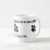 Narcissist's catspaw leeft in een levensquote van  koffiemok (Voorkant rechts)