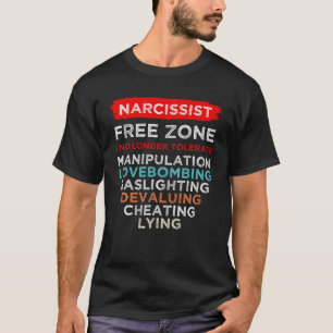 Narcistische Vrije Zone Bewustzijn Overleven T-shirt