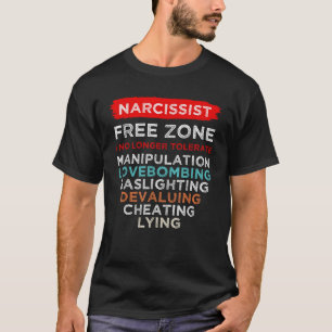 Narcistische Vrije Zone Bewustzijn Overleven T-shirt