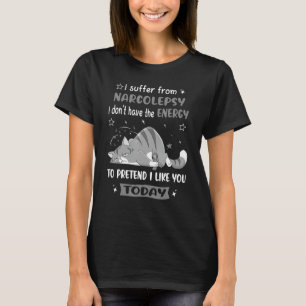 Narcolepsy Warrior I suf van Narcolepsy T-shirt