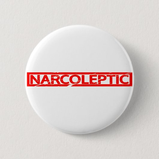 Narcoleptic Stamp Ronde Button 5,7 Cm (Voorkant)