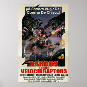Narcos vs. Velocirraptors Poster