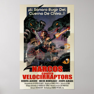 Narcos vs. Velocirraptors Poster