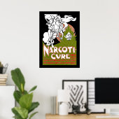 Narcoti-Cure Poster (Thuiskantoor)