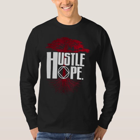 Narcotica Anonieme Hustle Hope Herstel NA AA Snob T-shirt (Voorkant)