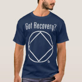Narcotica Anonymous Got Recovery T Mannen Vrouwen T-shirt (Voorkant)