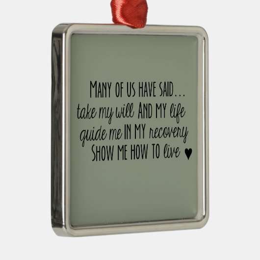 Narcotics Anonymous 3rd Step Prayer Ornament (Rechts)