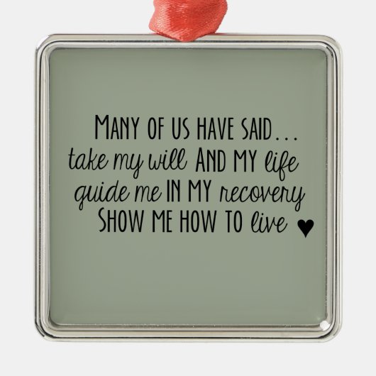 Narcotics Anonymous 3rd Step Prayer Ornament (Voorkant)