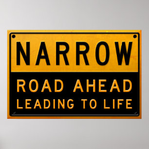 Narrow Road naar Life Poster