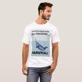 Narwal Verbonden Met Het Universum T-shirt (Voorkant volledig)