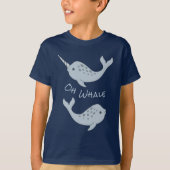 Narwhal Oh Whale T-Shirt (Kind) (Voorkant)