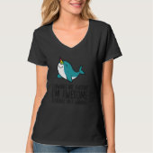 Narwhals Are Awesome I'm Awesome Therefore I'm a N T-shirt (Voorkant)