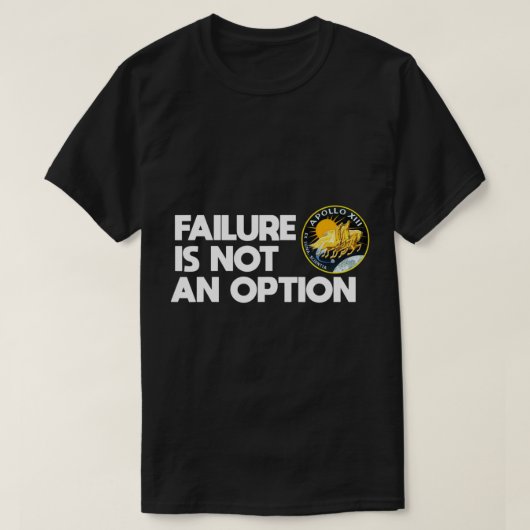 Nasa Apollo 13-fout is geen Option.png T-shirt (Design voorkant)