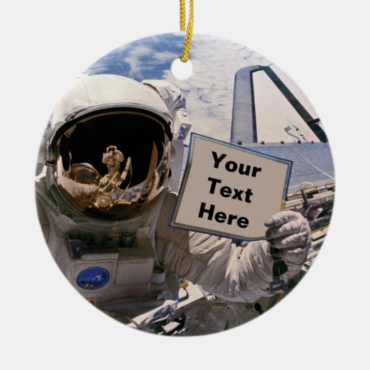 NASA Astronaut Holding Sign. - Aangepaste tekst to Keramisch Ornament (Voorkant)