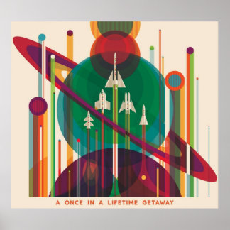 NASA JPL Space Tourism A Once in a Lifetime Getawa Poster