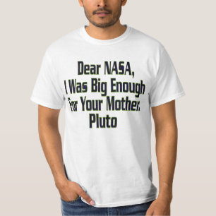 NASA PLUTO NIET GROOT GENOEG G grap - SHIRT