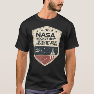 NASA Rocket Dept Getest Door Tijd Bewezen Door Ste T-shirt