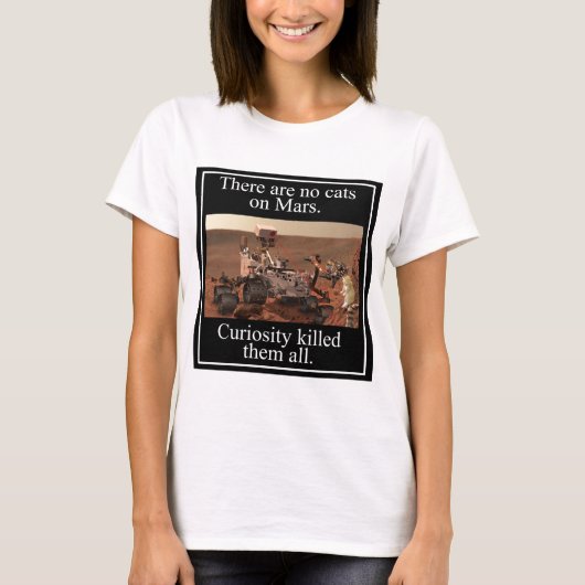 NASA's nieuwsgierigheids Rover & No Cats on Mars T-shirt (Voorkant)