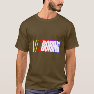Nascar Boring T-shirt