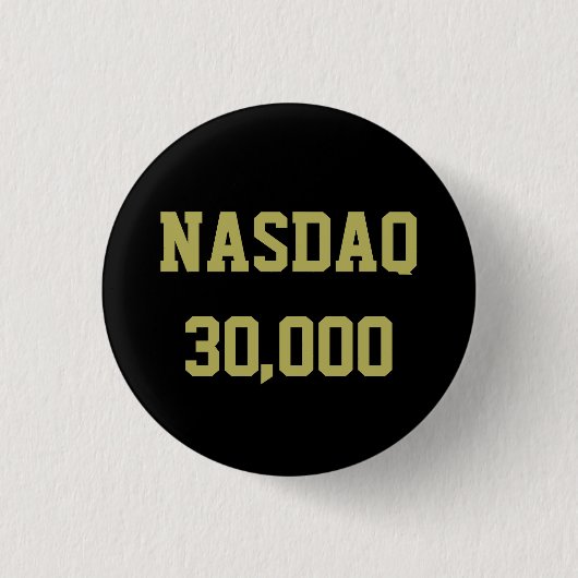 NASDAQ 30000 beursviering Ronde Button 3,2 Cm (Voorkant)