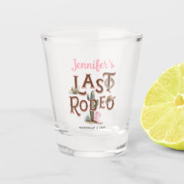 Nash Bash Last Rodeo Bachelorette Shot Glas