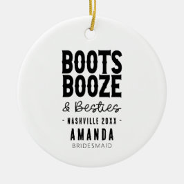 Nashville Bachelorette Boots Booze Besties Aangepa Keramisch Ornament