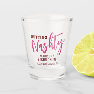 Nashville Bachelorette Get Nashty Shot Glas