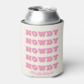 Nashville Bachelorette Howdy Howdy Pink Blikjeskoeler (Blikje Voorkant)